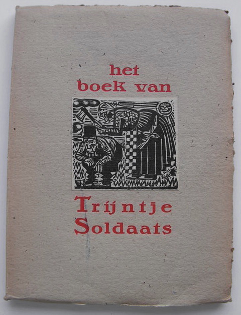 Eerste gedrukte uitgave van 'Het boek van Trijntje Soldaats'.